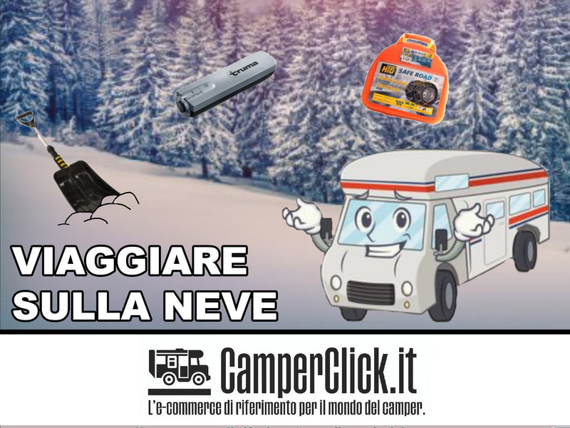 Viaggiare in camper sulla neve: Tanti consigli utili